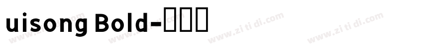 uisong Bold字体转换